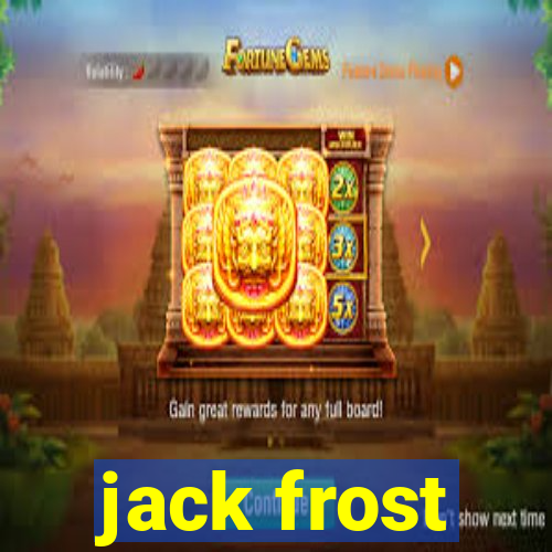 jack frost